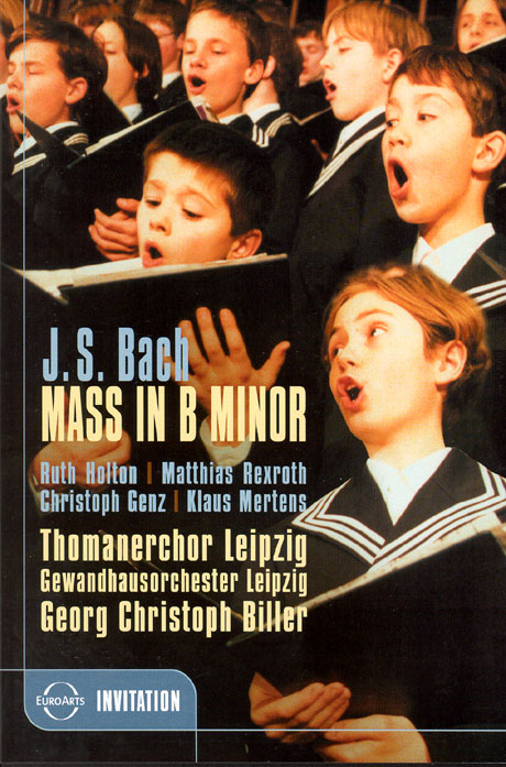 MASS IN B MINOR/ THOMANERCHOR LEIPZIG, GEORG CHRISTOPH BILLER [바흐: B단조 미사/ 성 토마스 합창단, 빌러]