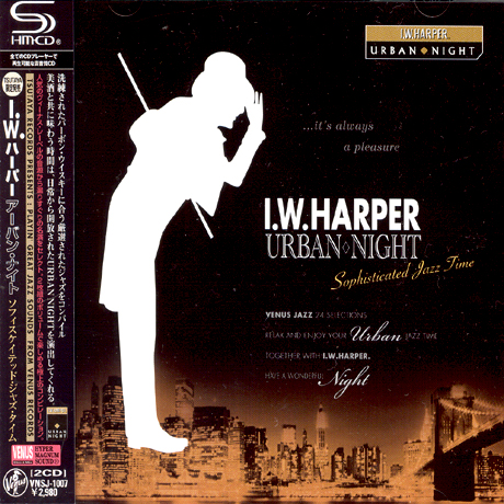 I.W.HARPER URBAN NIGHT: SOPHISTICATED JAZZ TIME [SHM-CD]