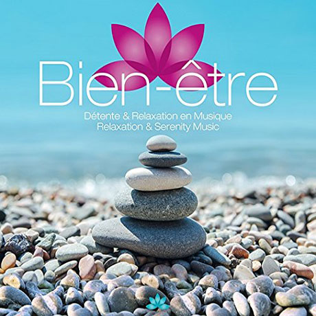 BIEN-ETRE: WELL BEING
