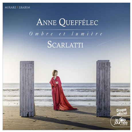 OMBRE ET LUMIERE/ ANNE QUEFFELEC [스카를라티: 그림자와 빛 - 건반 악기를 위한 18개의 소나타집 | 안느 케펠레크]