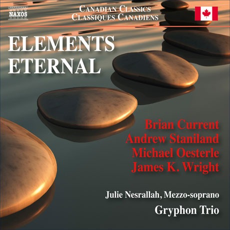 ELEMENTS ETERNAL: CANADIAN CLASSICS [불멸의 요소: 캐나다 현존 작곡가들의 실내악 작품들]