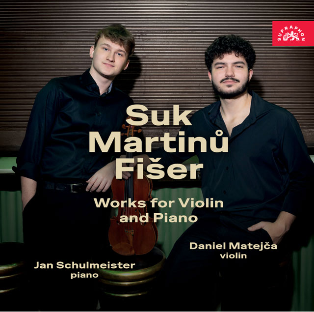 FOUR PIECES & MARTINU: CZECH RHAPSODY, SONATA NO.1 ETC./ JAN SCHULMEISTER & DANIEL MATEJCA [수크: 바이올린과 피아노를 위한 네 개의 소품 & 마르티누: 체코 랩소디, 바이올린 소나타 1번 외 - 얀 스훌메이스테르 & 다니엘 마테이차]