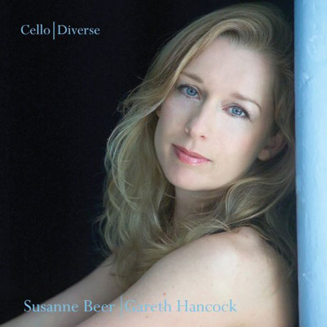 CELLO DIVERSE - STRAVINSKY, DEBUSSY, BRAHMS, MORRICONE/ SUSANNE BEER, GARETH HANCOCK [수잔 비어: 첼로와 피아노를 위한 걸작]