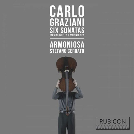 6 SONATAS FOR CELLO & CONTINUO OP.3/ ARMONIOSA, STEFANO CERRATO [그라치아니: 첼로와 통주저음을 위한 6개의 소나타 - 아르모니오자 & 체라토]