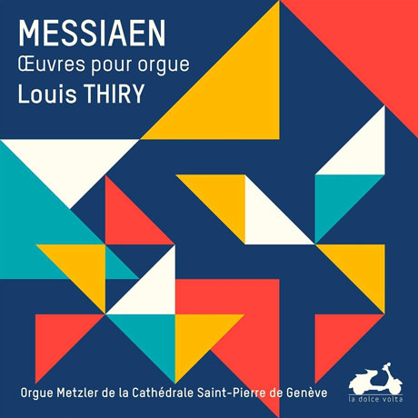 OEUVRE POUR ORGUE/ LOUIS THIRY [메시앙: 오르간 작품집 - 루이스 티리]