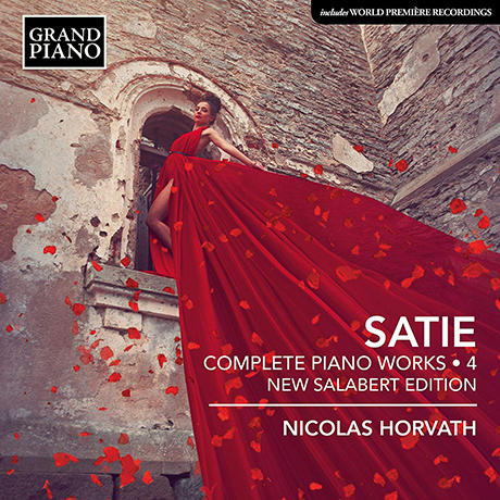 COMPLETE PIANO WORKS VOL.4/ NICOLAS HORVATH [NEW SALABERT EDITION] [사티: 피아노 전곡 4집 - 니콜라 오르바트]