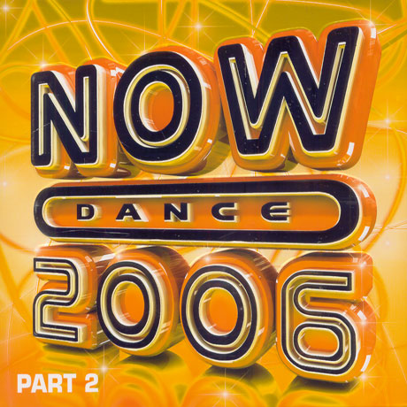 NOW DANCE 2006 PART 2