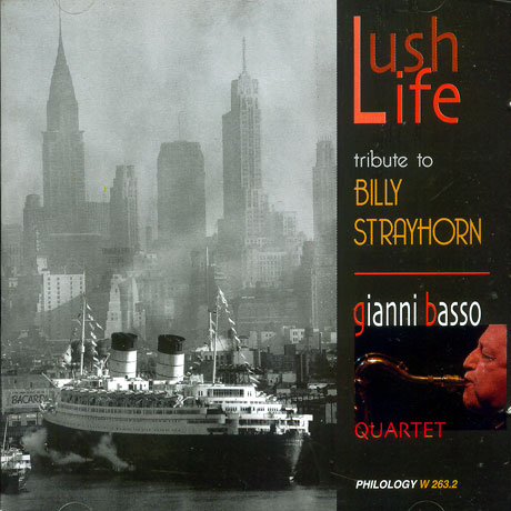 LUSH LIFE: TRIBUTE TO BILLY STRAYHORN