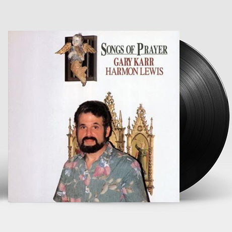 SONGS OF PRAYER/ HARMON LEWIS [게리 카: 기도의 노래] [ANALOGPHONIC 180G LP]
