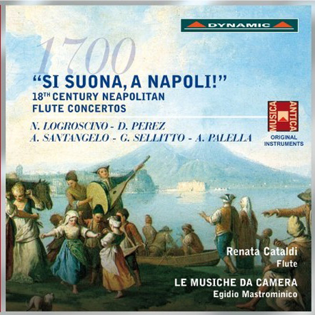 SI SUONA A NAPOLI: 18TH CENTURY NEAPOLITAN/ RENATA CATALDI [18세기 나폴리의 플루트 협주곡들]