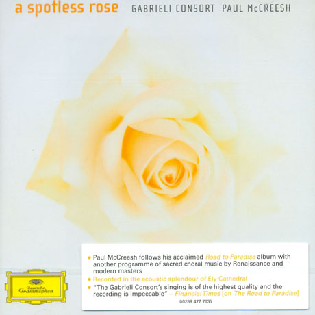 A SPOTLESS ROSE/ PAUL MCCREESH [가브리엘리 콘소트: 성모에게 바치는 아카펠라 합창곡집]