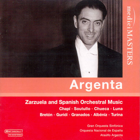 ZARZUELA AND SPANISH ORCHESTRAL MUSIC/ ATAULFO ARGENTA