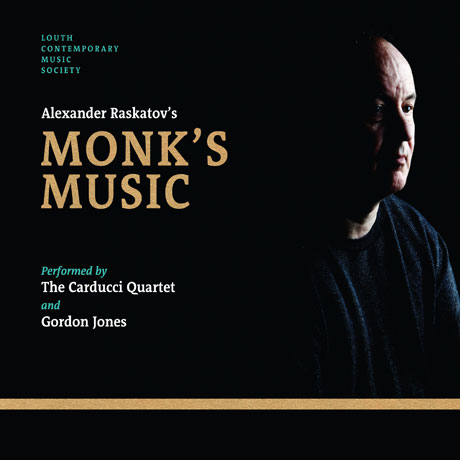 MONK`S MUSIC/ CARDUCCI QUARTET, GORDON JONES [라스카토프: 수도사의 음악]