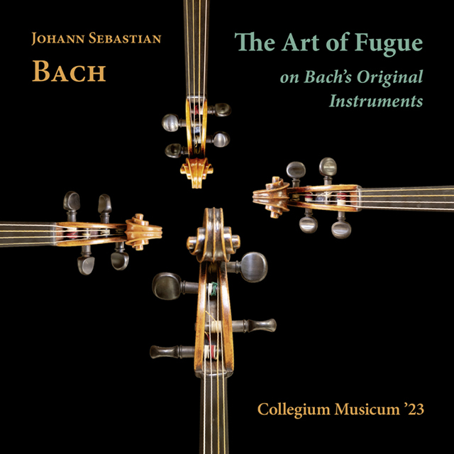 THE ART OF FUGUE ON BACH'S ORIGINAL INSTRUMENTS/ COLLEGIUM MUSICUM '23 [바흐: 바흐의 악기로 연주하는 푸가의 기법 - 콜레기움 무지쿰 '23]