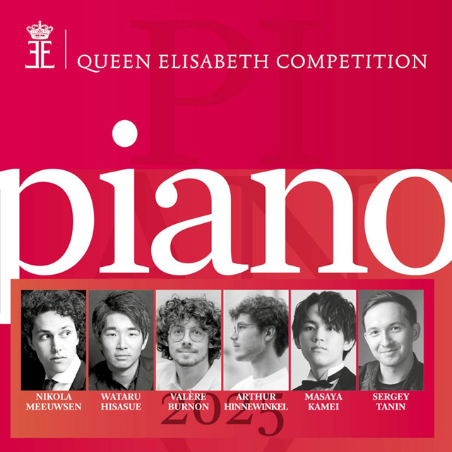 QUEEN ELISABETH COMPETITION: PIANO 2025 [2025년 퀸 엘리자베스 콩쿠르]