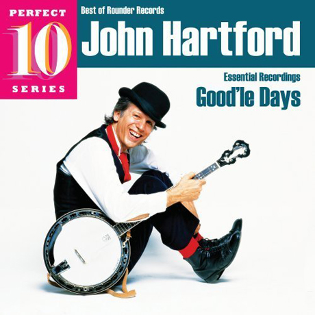 GOOD`LE DAYS [BEST OF ROUNDER RECORDS PERFECT 10 SERIES]
