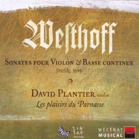 SONATES POUR VIOLON & BASSE CONTINUE/ DAVID PLANTIER, LES PLAISIRS DU PARNASSE
