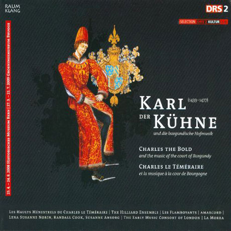 KARL DER KUHNE UND DIE BURGUNDISCHE HOFMUSIK