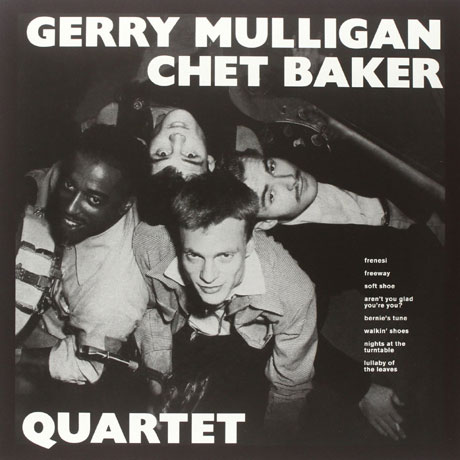 GERRY MULLIGAN-CHET BAKER QUARTET [FREE MP3 ALBUM DOWNLOAD] [180G LP]