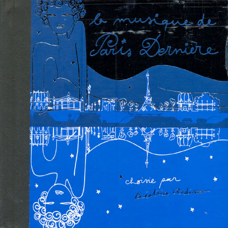 LA MUSIQUE DE PARIS DERNIERE: EDITION LIMITEE