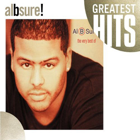 GREATEST HITS: THE VERY BEST OF AL B. SURE