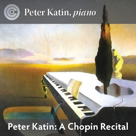 A CHOPIN RECITAL/ PETER KATIN