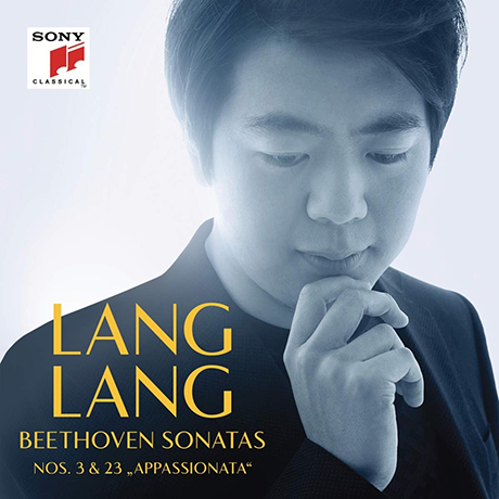 BEETHOVEN SONATAS NOS.3 & 23 ”APPASSIONATA” [베토벤: 피아노 소나타 3 & 23번 <열정>| 랑랑]