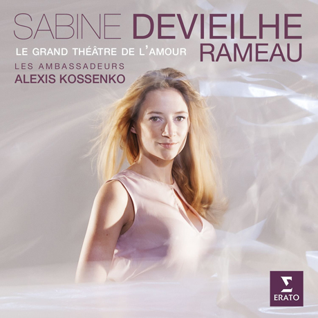 LE GRAND THEATRE DE L`AMOUR/ SABINE DEVIEILHE, ALEXIS KOSSENKO [라모: 오페라 아리아집 - 사비느 드비에일]