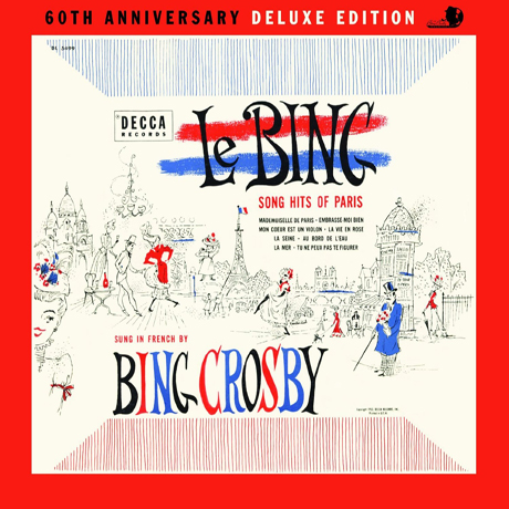 LE BING: SONG HITS OF PARIS [60TH ANNIVERSARY] [DELUXE]