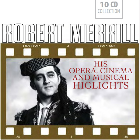 HIS OPERA, CINEMA AND MUSICAL HIGHLIGHTS [로버트 메릴: 오페라, 영화 그리고 뮤지컬]