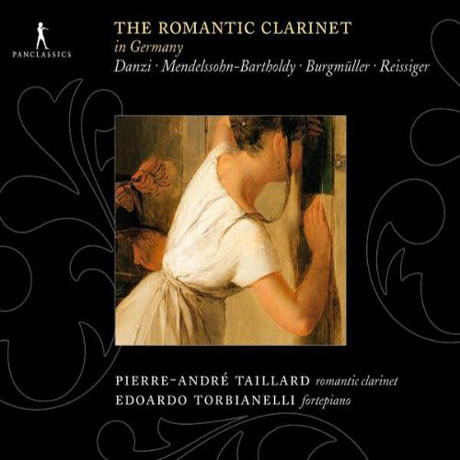 THE ROMANTIC CLARINET IN GERMANY/ PIERRE-ANDRE TAILLARD