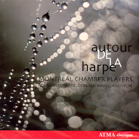 AUTOUR DE LA HARPE/ MONTREAL CHAMBER PALYERS