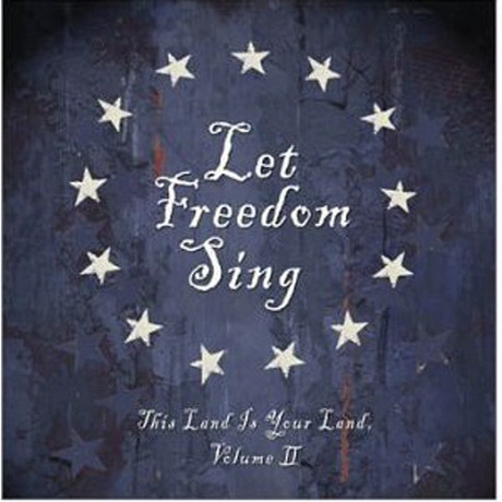LET FREEDOM SING/ THIS LAND IS YOUR LAND VOL.2