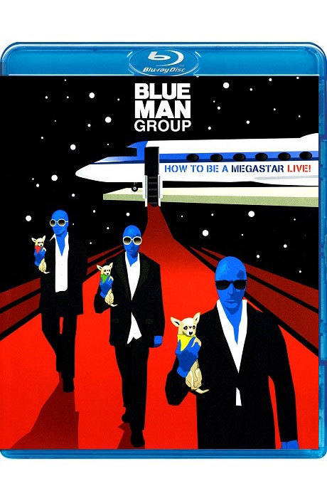 HOW TO BE A MEGASTAR LIVE! [블루 맨 그룹: 2008 월드투어 라이브]