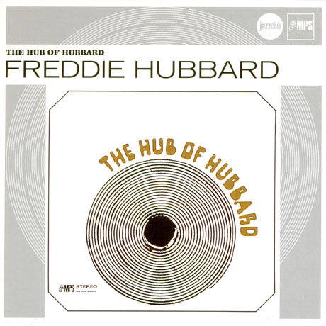 THE HUB OF HUBBARD [MPS JAZZ CLUB ORIGINALS]
