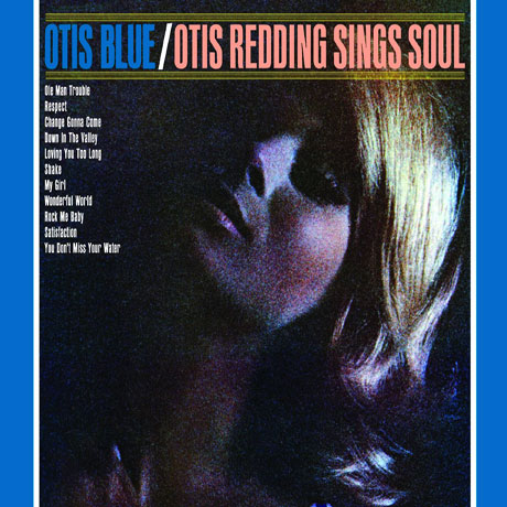 OTIS BLUE: OTIS REDDING SINGS SOUL [DELUXE EDITION]