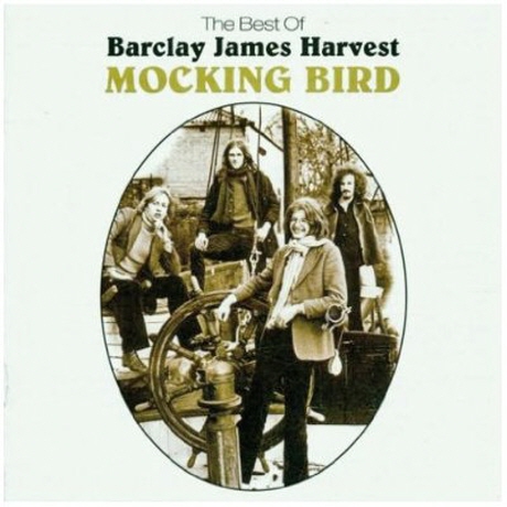 MOCKING BIRD: THE BEST OF BARCLAY JAMES HARVEST