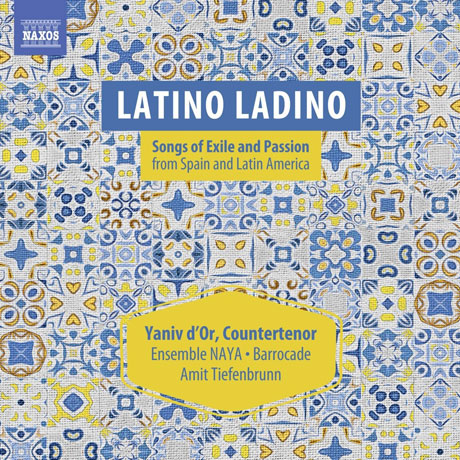 LATINO LADINO: SONGS OF EXILE AND PASSION FROM SPAIN AND LATIN AMERICA/ AMIT TIEFENBRUNN [스페인과 라틴 아메리카의 방랑, 그리고 열정의 노래]