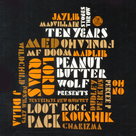 PEANUT BUTTER WOLF PRESENTS: STONES THROW TEN YEARS