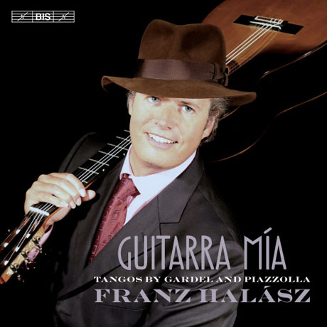 GUITARRA MIA: TANGOS BY GARDEL & PIAZZOLLA [SACD HYBRID] [프란츠 하라즈: 나의 기타 - 피아졸라 & 가르델 탱고 작품집]