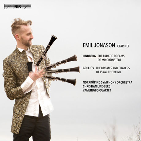 CLARINET CONCERTOS & THE DREAMS AND PRAYERS OF ISAAC THE BLIND/ EMIL JONASON [SACD HYBRID] [린드베리: 클라리넷 협주곡 & 골리호프: 클레즈머 클라리넷과 현악 4중주를 위한 <눈 먼 이삭의 꿈과 기도>]