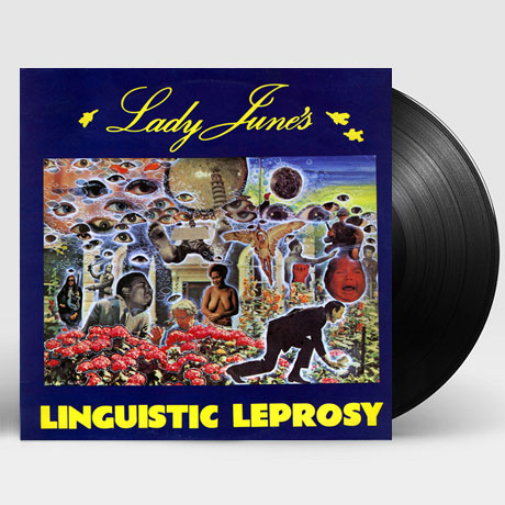LADY JUNE`S LINGUISTIC LEPROSY [LP]