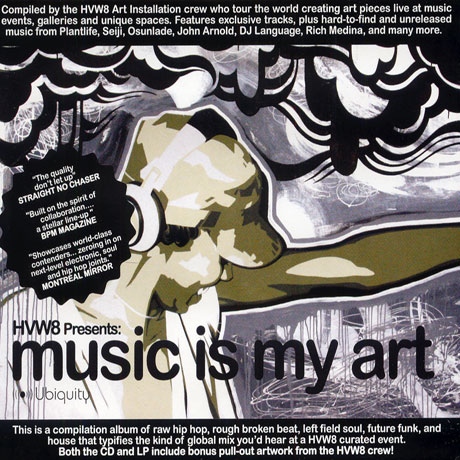 MUSIC IS MY ART/ HVW8 PRESENTS