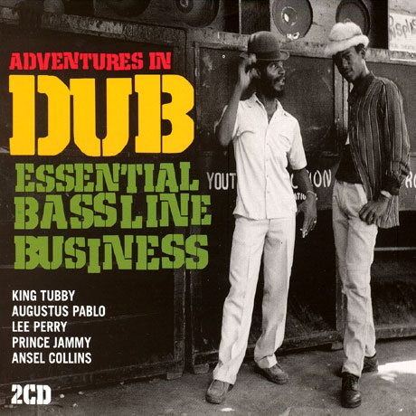 ADVENTURES IN DUB: ESSENTIAL BASS LINE BUSINESS [2CD]