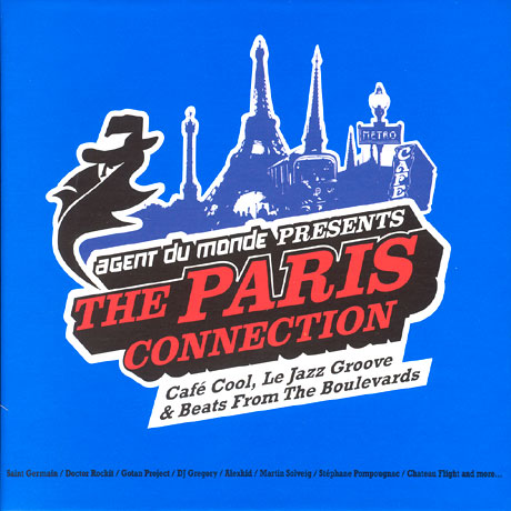AGENT DU MONDE PRESENTS: THE PARIS CONNECTION [2CD]