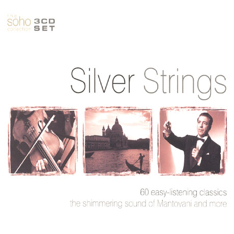 SIVER STRINGS: 60 EAST LISTENING CLASSICS [3CD]