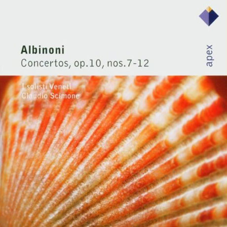 CONCERTOS OP.10, NOS.7-12/ CLAUDIO SCIMONE [APEX] [알비노니: 협주곡 7-12]