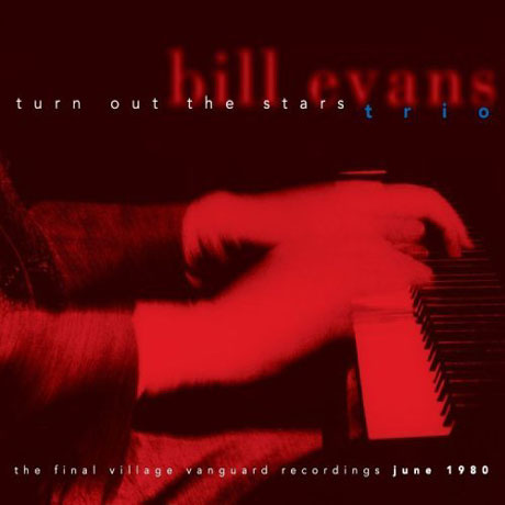 TURN OUT THE STARS: THE FINAL VILLAGE VANGUARD RECORDINGS JUNE 1980 [BOX SET]