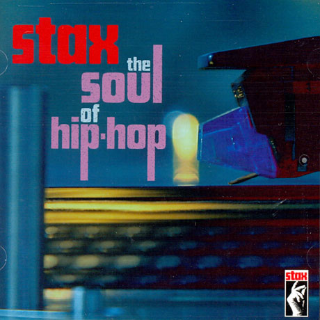STAX: THE SOUL OF HIP-HOP