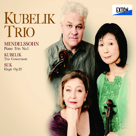 PIANO TRIO NO.1 & TRIO CONCERTANTE, ELEGIE OP.23/ KUBELIK TRIO [멘델스존: 피아노 트리오 1번 & 쿠벨릭, 수크: 트리오 작품집]